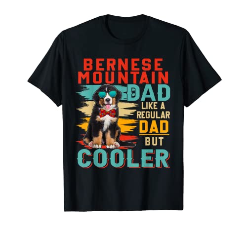 Vintage Bernese Mountain Dad Funny Regular Dad But Cooler T-Shirt