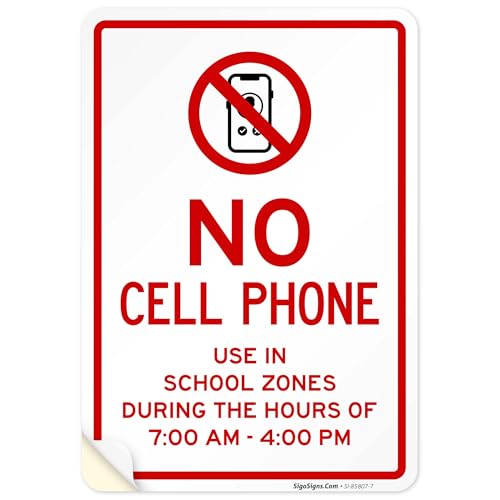 No Cell Phone Use in School Zones During The Hours of 700 AM 400 PM Sign,