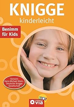 Paperback Knigge kinderleicht: Benimm für Kids [German] Book