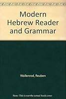 Modern Hebrew reader and grammar B0007J5716 Book Cover