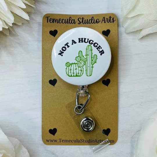 Not A Hugger | Cactus Succulent | Nurse Badge | Badge Reel | Medical ID Badge | Badge Reel | Funny Nurse Gift | Funny Gift |4