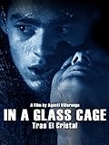In a Glass Cage