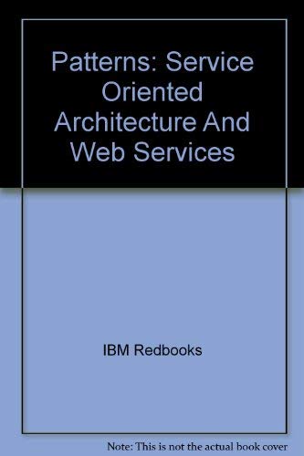 Buy Patterns: Service Oriented Architecture And Web Services — BookShops.in