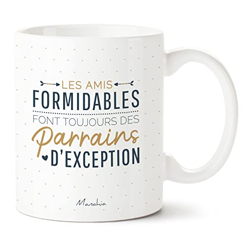 Mug parrain - Les amis formidables font toujours des parrains d'exception | Avec boite cadeau | Imprimé en France | Manahia | cadeau parrain - tasse parrain - annonce parrain - demande parrain Cover