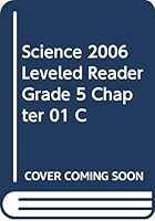 Science 2006 Leveled Reader Grade 5 Chapter 01 C 0328139181 Book Cover