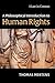 A Philosophical Introduction to Human Rights (Law in Context)