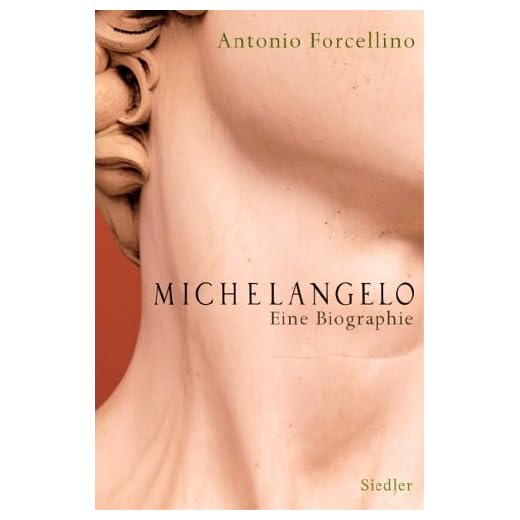 Michelangelo: Eine Biographie
