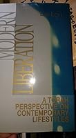 Modern liberation: A Torah perspective on contemporary lifestyles B0006R58TU Book Cover