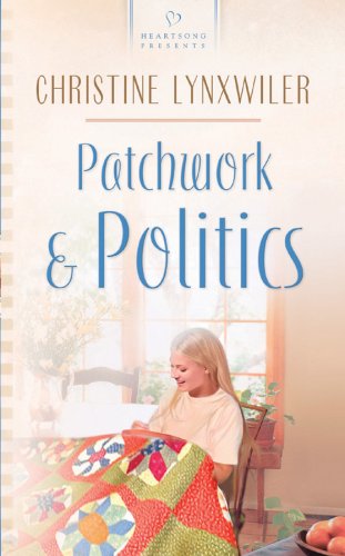 Buy Patchwork and Politics (Heartsong Presents - Contemporary) — BookShops.in