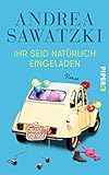  Ihr seid natürlich eingeladen (Die Bundschuhs 3): Roman