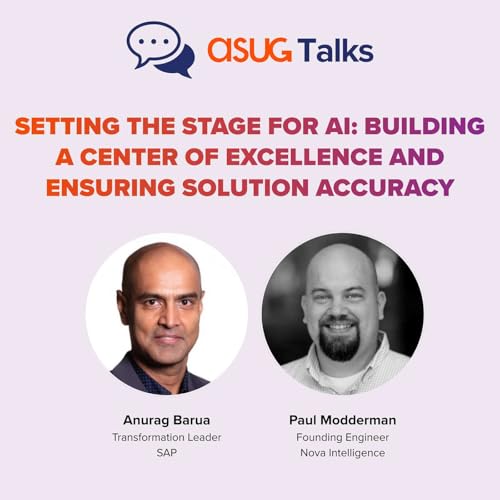 Setting the Stage for AI: Building a Center of Excellence and Ensuring Solution Accuracy