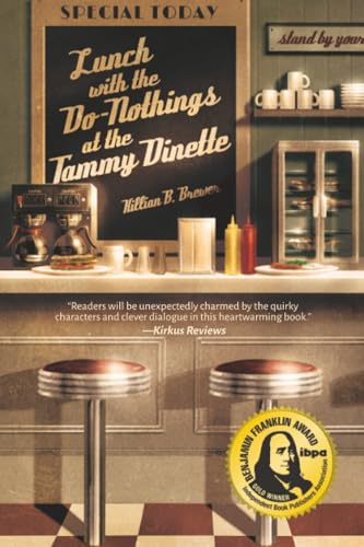 Lunch with the Do-Nothings at the Tammy Dinette