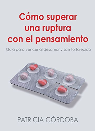 Como superar una ruptura con el pensamiento