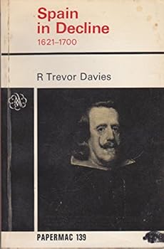 Paperback Spain in Decline 1621-1700 Book