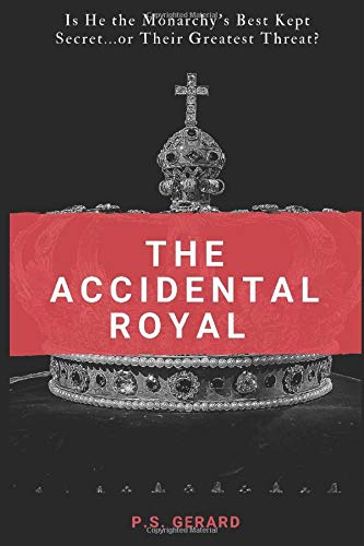The Accidental Royal