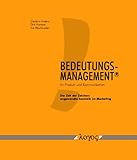  Bedeutungsmanagement für Produkt und Kommunikation