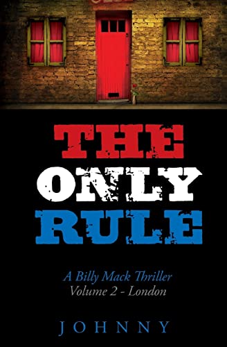 The Only Rule: Billy Mack Series 1511837586 Book Cover