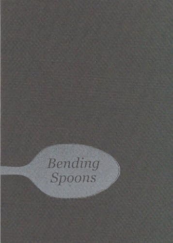 Bending Spoons Paperback – January 1, 2004
