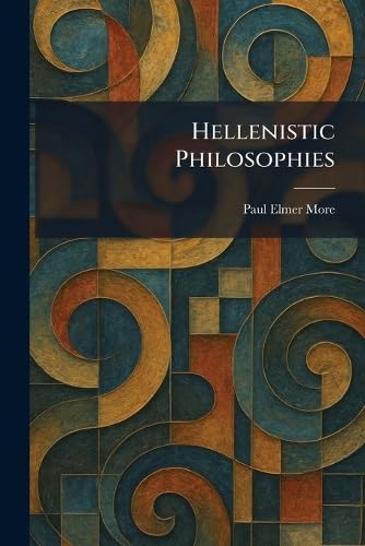 Hellenistic Philosophies