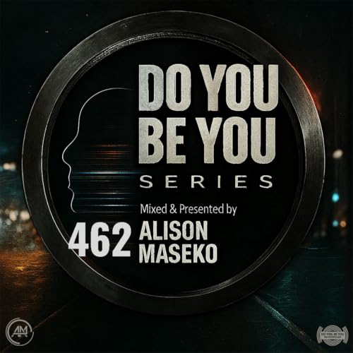 Episode 464: Do you Be you Part 462