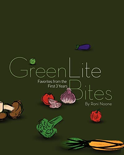 GreenLiteBites: Favorites From the First 3 Years