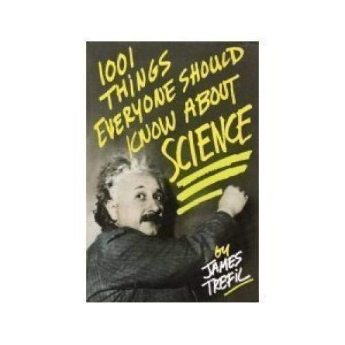 1001 Things Everyone Should Know About Science