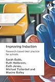  Improving Induction: Research Based Best Practice for Schools