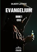 Evangelium - Book 1: 666 2390454798 Book Cover