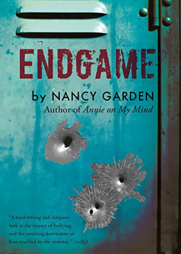 Endgame: A Heartbreaking YA Story of Bullying, Abuse, and Tragic Violence