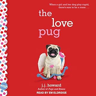 The Love Pug Audiolibro Por J.J. Howard arte de portada