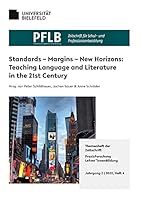 Standards - Margins - New Horizons: Teaching Language and Literature in the 21st Century (German Edition) 3752639520 Book Cover