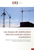 Les Clauses de Stabilisation Dans Les Contrats Miniers Et Pa(c)Troliers 6131579768 Book Cover
