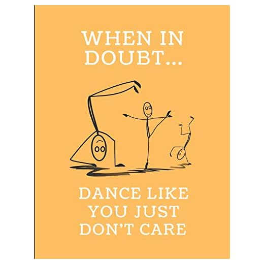 When in Doubt... Dance Like You Just Don't Care: 2020 - 2021 Weekly Calendar Planner