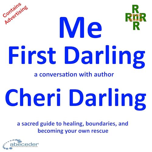 Me First Darling &ndash; a conversation with author Cheri Darling