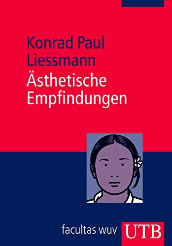 Ästhetische Empfindungen: Eine Einführung