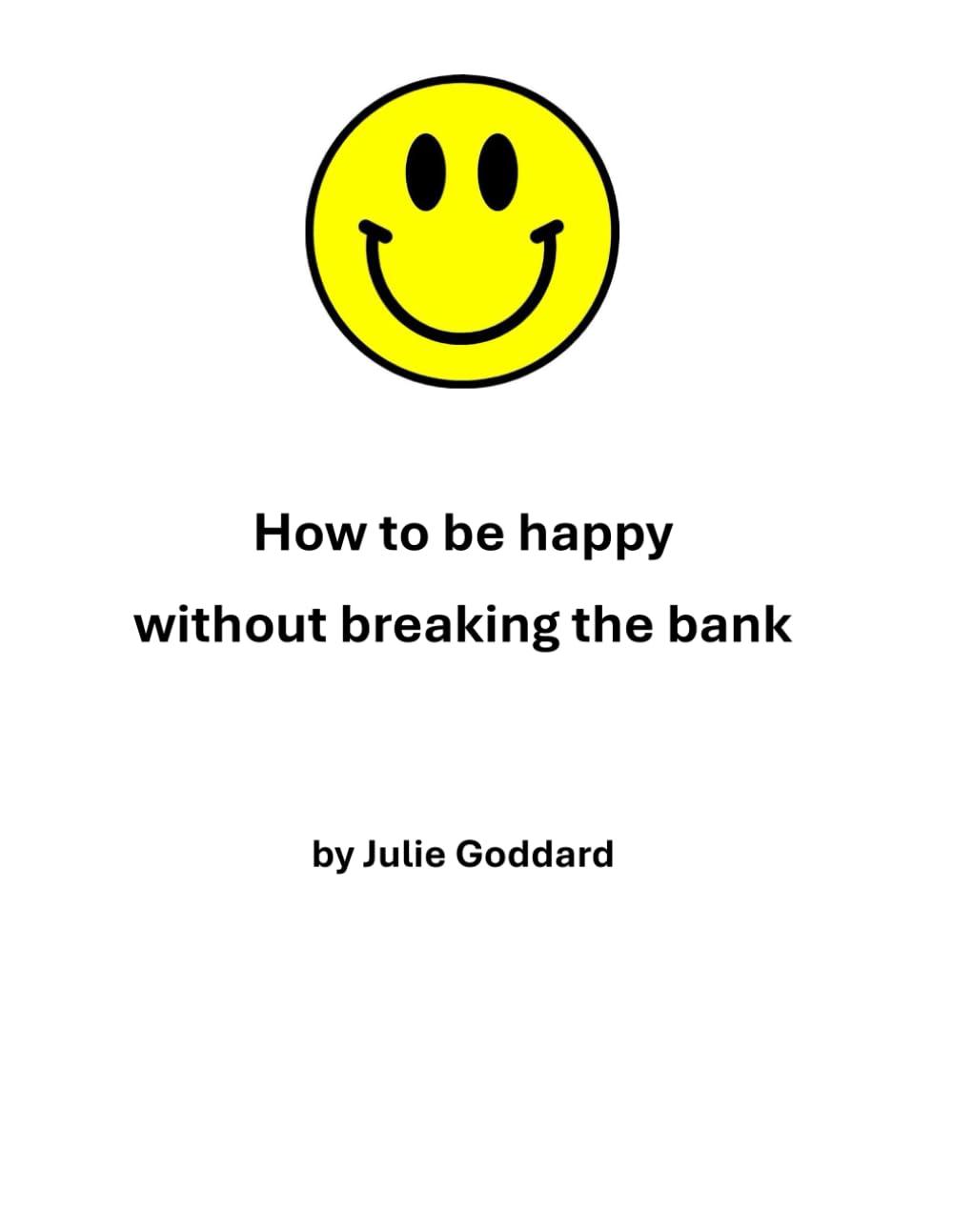 How to be happy without breaking the bank