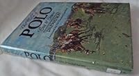 The World of Polo: Past and Present 0881622036 Book Cover