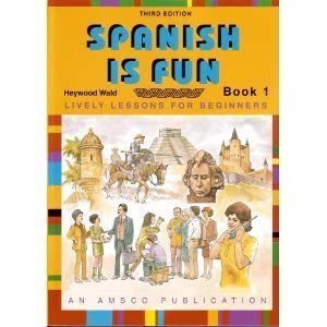 Amazon.com: Spanish Is Fun: Lively Lessons for Beginners : Book 1: ...