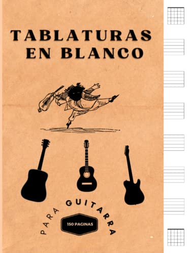 Tablaturas en Blanco, Para guitarra - 150 paginas: Escribir tablaturas, Diagramas de acordes y notas en blanco, Diagrama de notas musicales en blanco para guitarra. / A4 Format