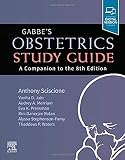 Gabbe's Obstetrics Study Guide: A Companion to the 8th Edition