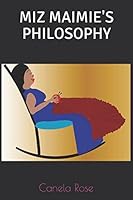MIZ MAIMIE'S PHILOSOPHY 1980676194 Book Cover