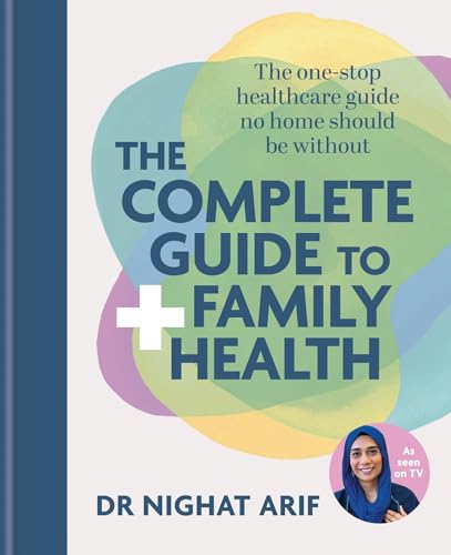 The Complete Guide to Family Health: The One-Stop Healthcare Guid...