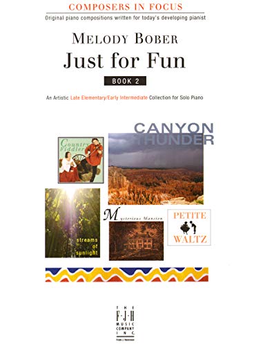 Just for Fun, Book 2 (Composers In Focus, 2) 1569395063 Book Cover