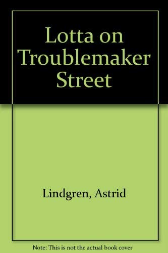 Lotta on Troublemaker Street (1st Aladdin) 0689714432 Book Cover