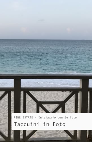 Fine Estate - In Viaggio con le Foto