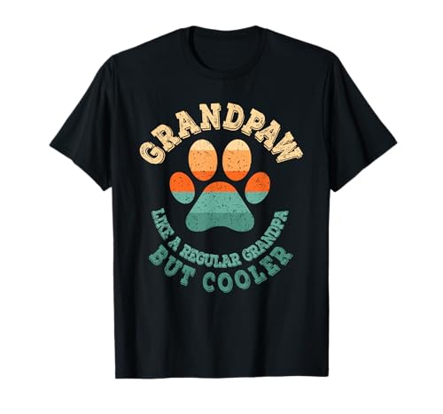 Grandpaw Like A Regular Grandpa