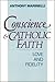 Conscience and Catholic Faith: Love and Fidelity