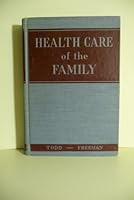 Health Care of the Family B000L3RTSM Book Cover