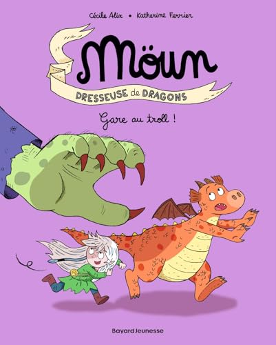 Möun, Tome 05: Gare au troll !