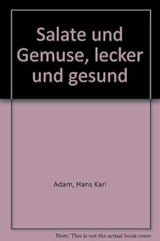 Paperback Salate und Gemu¨se, lecker und gesund (German Edition) [German] Book